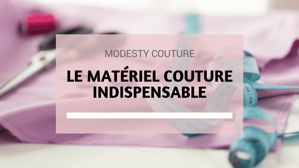 materiel couture débutant